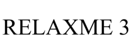 RELAXME 3 trademark