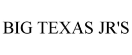 BIG TEXAS JR'S trademark