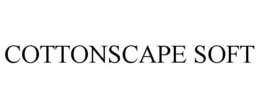COTTONSCAPE SOFT trademark