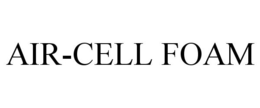 AIR-CELL FOAM trademark