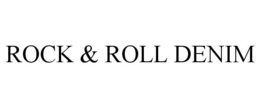 ROCK & ROLL DENIM trademark