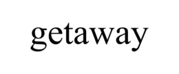 GETAWAY trademark