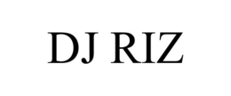 DJ RIZ trademark