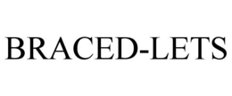 BRACED-LETS trademark