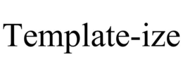 TEMPLATE-IZE trademark