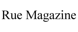RUE MAGAZINE trademark
