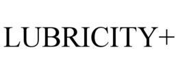 LUBRICITY+ trademark