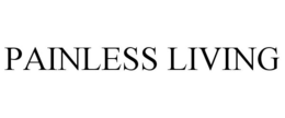 PAINLESS LIVING trademark