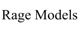 RAGE MODELS trademark