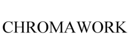 CHROMAWORK trademark