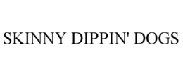 SKINNY DIPPIN' DOGS trademark