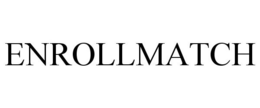 ENROLLMATCH trademark