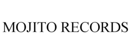 MOJITO RECORDS trademark