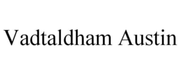 VADTALDHAM AUSTIN trademark