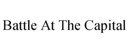 BATTLE AT THE CAPITAL trademark
