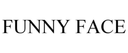 FUNNY FACE trademark