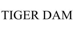 TIGER DAM trademark