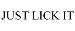 JUST LICK IT trademark