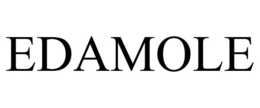 EDAMOLE trademark