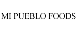 MI PUEBLO FOODS trademark