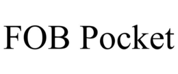 FOB POCKET trademark