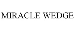 MIRACLE WEDGE trademark