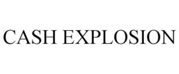 CASH EXPLOSION trademark