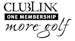CLUBLINK ONE MEMBERSHIP MORE GOLF trademark