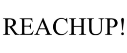 REACHUP! trademark