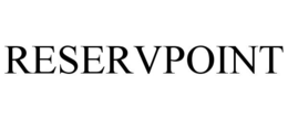 RESERVPOINT trademark
