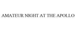 AMATEUR NIGHT AT THE APOLLO trademark