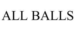 ALL BALLS trademark