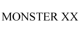 MONSTER XX trademark