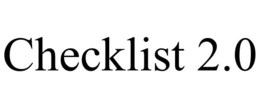 CHECKLIST 2.0 trademark