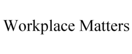 WORKPLACE MATTERS trademark