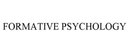 FORMATIVE PSYCHOLOGY trademark