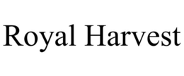 ROYAL HARVEST trademark