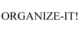 ORGANIZE-IT! trademark