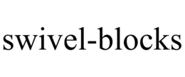 SWIVEL-BLOCKS trademark