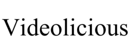 VIDEOLICIOUS trademark
