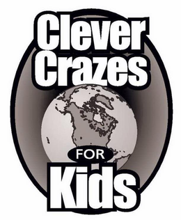 CLEVER CRAZES FOR KIDS trademark