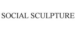 SOCIAL SCULPTURE trademark