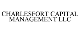 CHARLESFORT CAPITAL MANAGEMENT LLC trademark