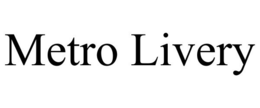 METRO LIVERY trademark