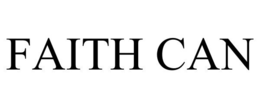 FAITH CAN trademark