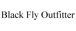 BLACK FLY OUTFITTER trademark