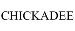 CHICKADEE trademark