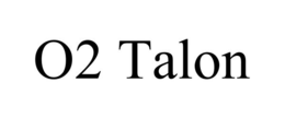 O2 TALON trademark