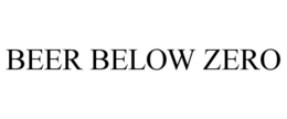 BEER BELOW ZERO trademark