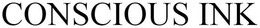 CONSCIOUS INK trademark